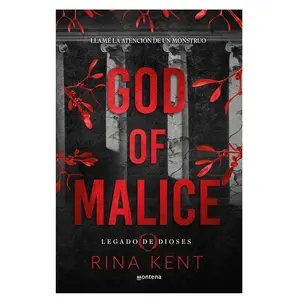 God of Malice: Un dark romance universitario / God of Malice: A Dark College Rom ance (LEGADO DE DIOSES) (Spanish Edition)