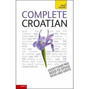 Complete Croatian: A Teach Yourself Guide (TY: Language Guides) by David Norris (Paperback) - Used
