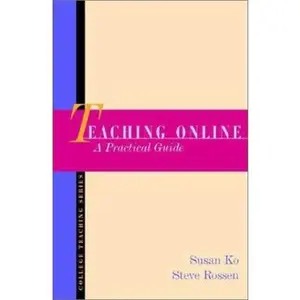 USED-Teaching Online: A Practical Guide by Susan Schor Ko (Paperback)