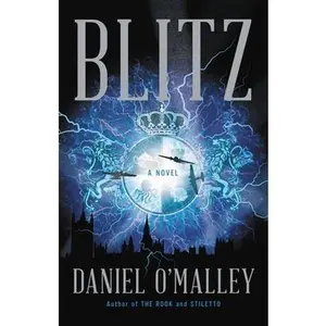 USED-Blitz by O'Malley, Daniel (Hardcover)