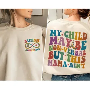 My Child May Be Non-verbal But This Mama Aint Tshirt Autism Awareness Shirt Autism Mama Shirt Autism Awareness Neurodivergent Gift TK45GD