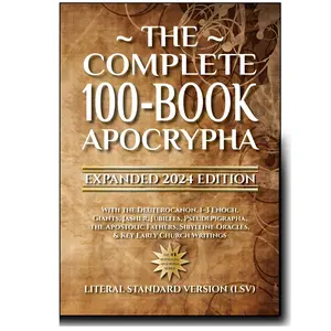 The Complete 100-Book Apocrypha Expanded 2024 Edition the 1–3 Enoch bible of christian entire text handy size jesus bible promise 1-3 enoch Ethiopian sibylline oracle beautiful word
