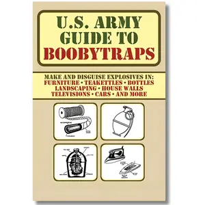 U.S. Army Boobytraps Tutorial Guide - U.S. Department of the Army, Paperback