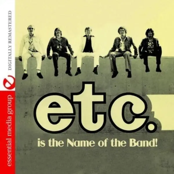 Etc. - Etc Is the Name of the Band  [COMPACT DISC - CD]