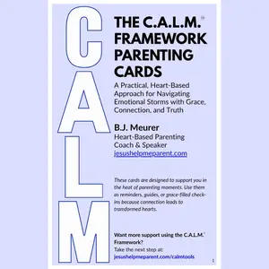 The C.A.L.M. Framework Parenting Cards