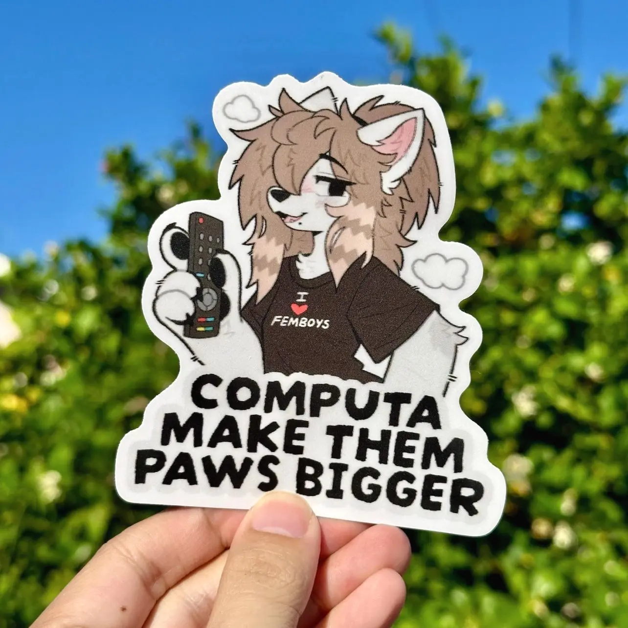 Computa Make Them Paws Bigger - Furry Stickers
