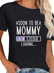 100% Cotton Unisex Soon to Be Mommy 2026 Loading Pregnancy Announcement 2026 T-Shirt Graphic Printed Casual Round Neck T shirt