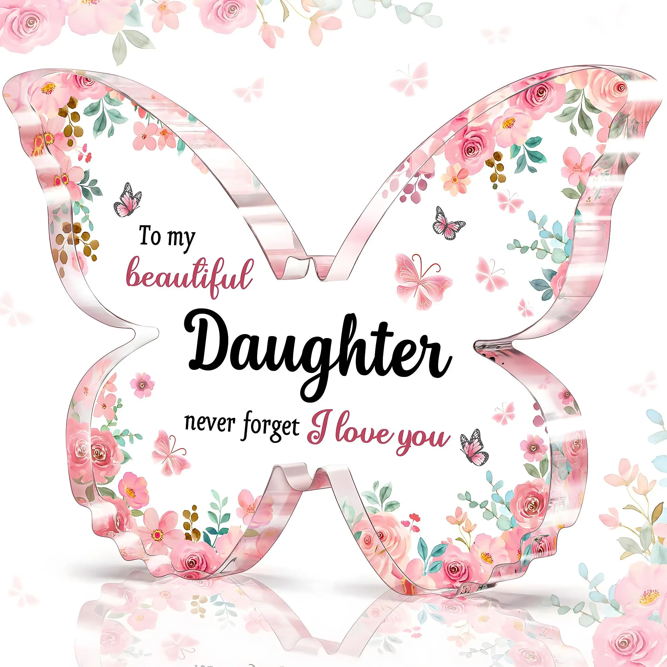 Butterfly Design Acrylic Decorative Plaque, Flower Pattern Acrylic Ornament, Gift for Daughter from Mom & Dad, Sentimental Decor for Bedroom or Desk, Home Decor Products, Home Decor Gifts