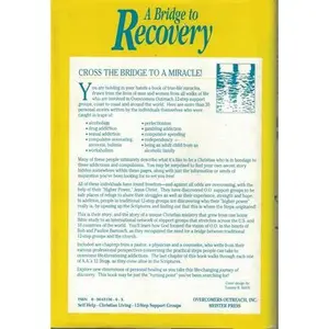 USED-Overcomers Outreach : A Bridge to Recovery by Bob Bartosch (Hardcover)