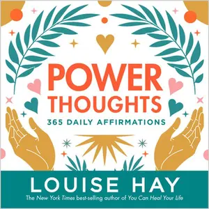 Power Thoughts: 365 Daily Affirmations -- Louise Hay - Paperback