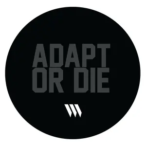 Adapt Or Die Sticker