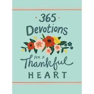 USED Book - 365 Devotions for a Thankful Heart: 5 Minutes a Day to Grow Your Thankfulness to God (a 365-Day Devotional) by Zondervan (Hardcover) - english