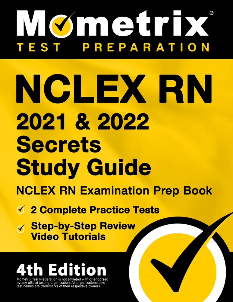 USED-NCLEX RN 2021 and 2022 Secrets Study Guide - NCLEX RN Examination Prep Book, 2 Complete Practice Tests, Step-by-Step Review Video Tutorials: [4th Edit by Matthew Bowling (Paperback)