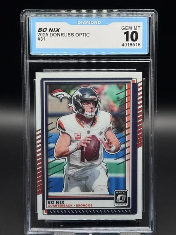 2025 Panini Donruss Optic Football Card Bo Nix Broncos #31 Graded GEM MINT 10