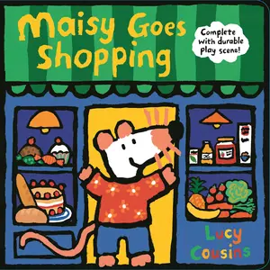 USED-Maisy Goes Shopping: Complete with Durable Play Scene: A Fold-Out and Play Book (an Interactive Maisy the Mouse Play Scene - For Toddlers, Preschooler by Cousins, Lucy (Board book)