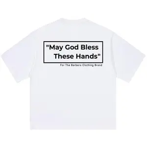 "MAY GOD BLESS THESE HANDS" Oversized Tee