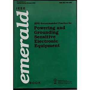 USED-IEEE Std 1100-1999, IEEE Recommended Practice for Powering and Grounding Electronic Equipment (The IEEE Emerald Book) by Inst of Electrical & Electronics Engineers (Hardcover)