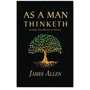 As a man thinketh