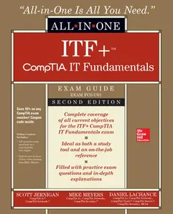 USED-Itf+ Comptia It Fundamentals All-In-One Exam Guide, Second Edition (Exam Fc0-U61) by Meyers, Mike (Paperback)
