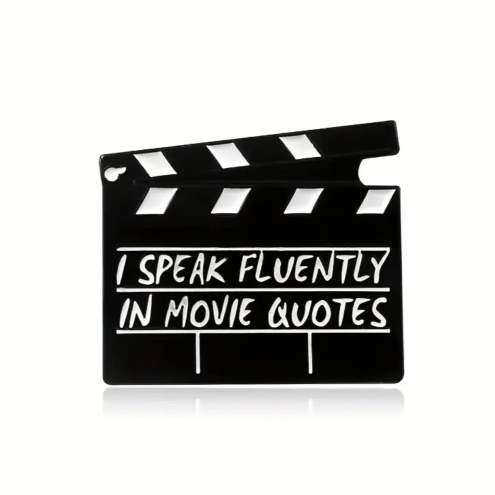 “I speak fluently in movie quotes” enamel pin