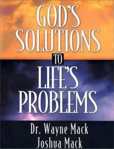 USED-God's Solutions to Life's Problems by Wayne MacK (Paperback)