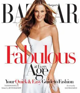 USED-Harper's Bazaar Fabulous at Every Age: Your Quick & Easy Guide to Fashion by Nandini D'Souza (Hardcover)