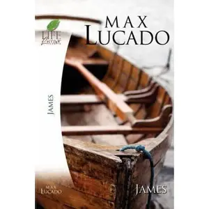 USED-Lucado Study Guide: James by Lucado, Max (Paperback)