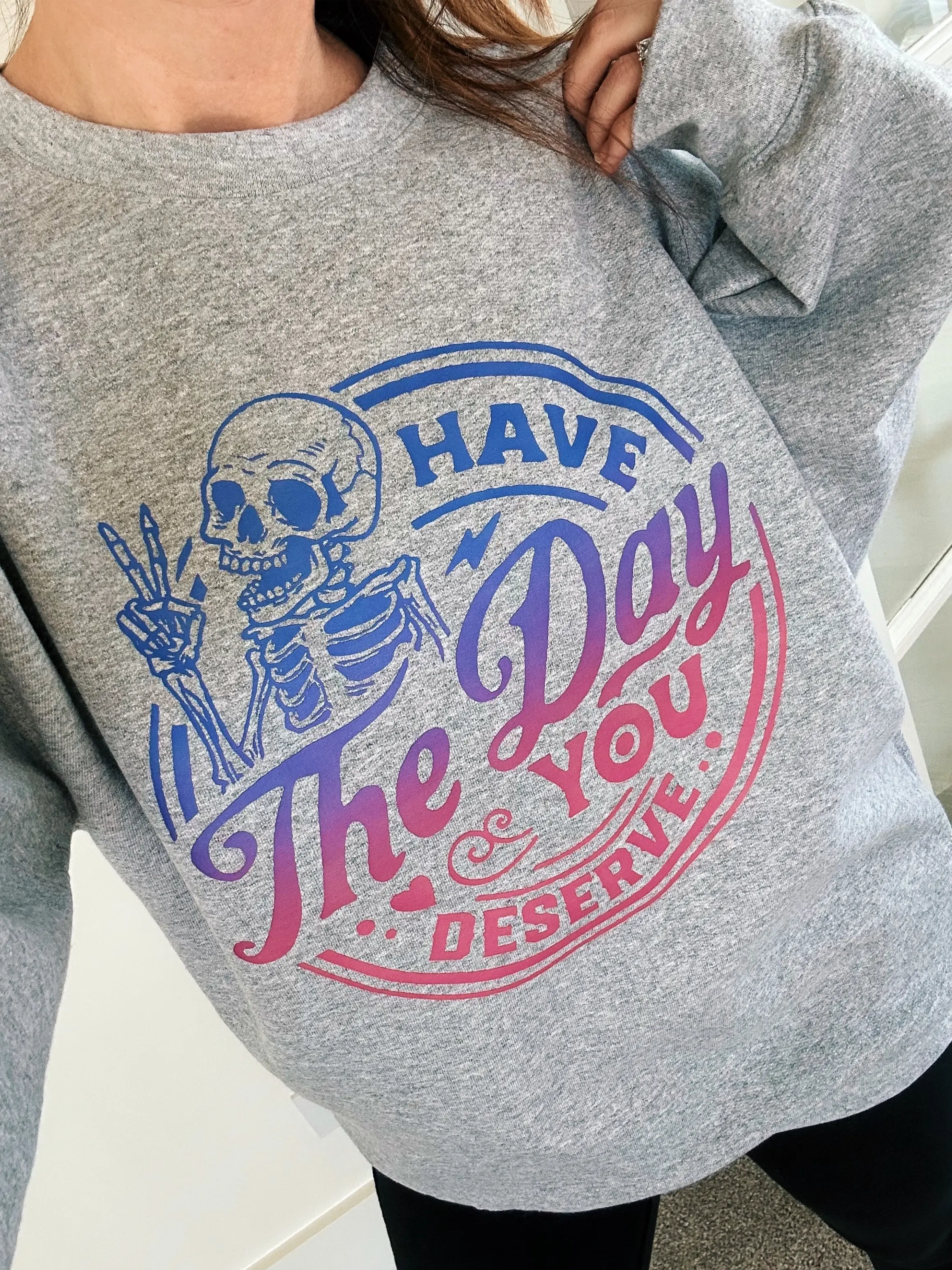 Have The Day You Deserve Ombre Unisex Crewneck Sweatshirt (Gray)