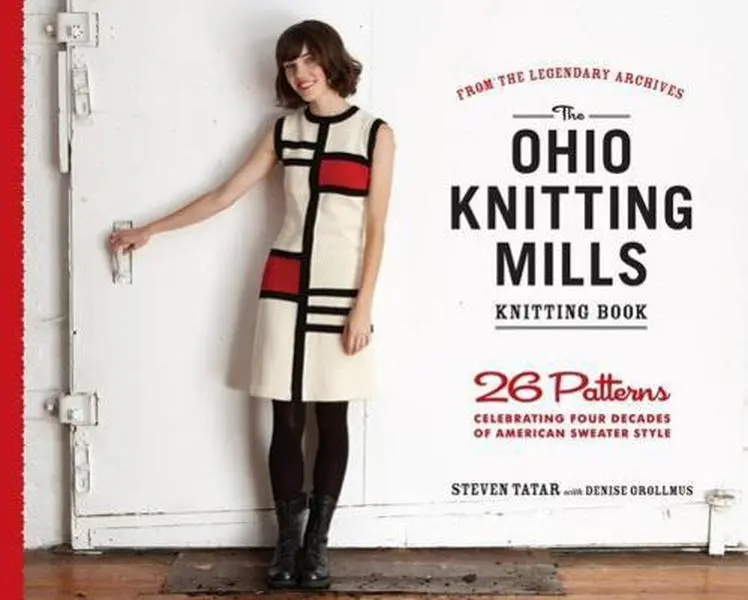 Used The Ohio Knitting Mills Knitting Book - 26 Vintage Knitwear Patterns Celebrating 4 Decades of American Sweater Style by Steven Tatar (Softcover, Dress-Focused, English)