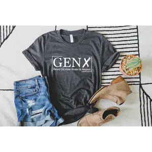 Gen X Raised On Hose Water And Neglect T-Shirt, Sarcastic Shirt, Funny Quotes Shirt,Vintage Inspired Shirt, Nostalgic Gift,Funny Women Shirt