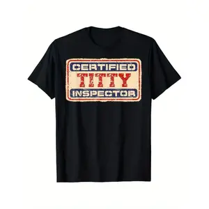 Certified Titty Inspector Graphic T Shirt for Men and Women Vintage Distressed Print Casual Tee Perfect for Gifting
