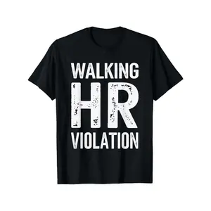 Walking HR Violation Office Humor Workplace Funny T-Shirt, Suitable for Unisex Personality Casual Round Neck Outdoor Short-Sleeved T-Shirt, Slightly Elastic, 100% Cotton, S-XXXL