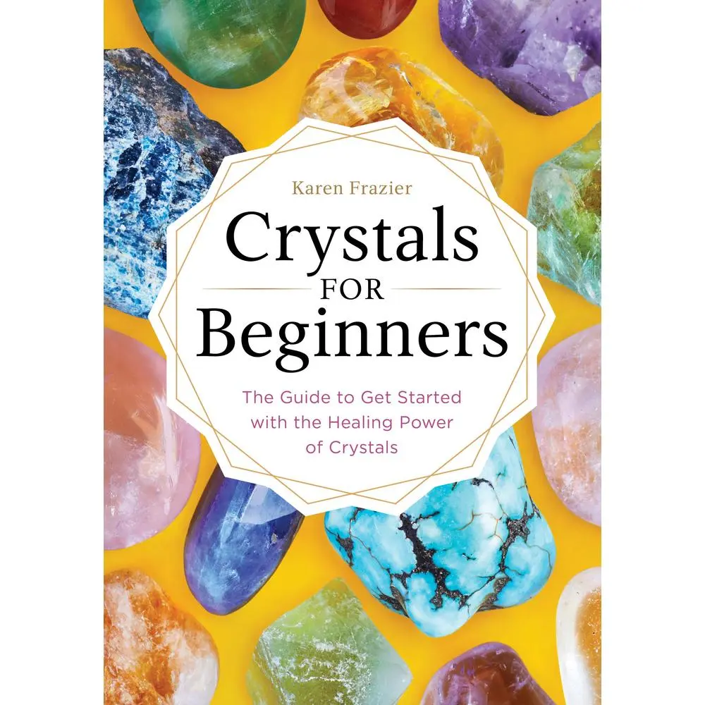 Used Paperback Book - Crystals for Beginners: The Guide to Get Started with Crystal Healing Remedies for Stress Relief, Anxiety Relief & Emotional Healing by Karen Frazier (English), Callisto