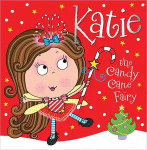 USED-Katie the Candy Cane Fairy by Bugbird, Tim (Paperback)