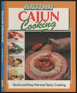 USED-Step by Step Cajun Cooking by judith-ferguson (Hardcover)