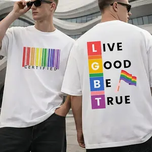 Live Good Be True Rainbow Double Sided T-Shirt, LGBTQ+ Pride Month Top Sweatshirt Round Neck