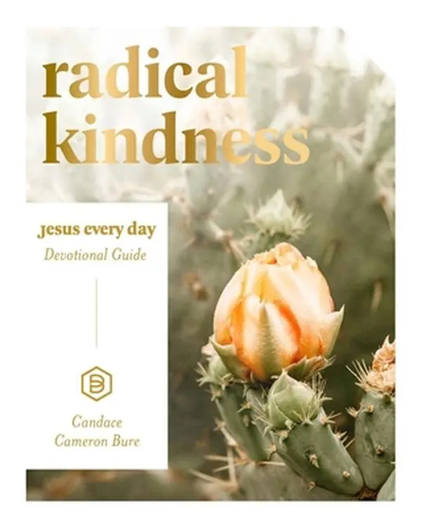 USED Book - Radical Kindness: Jesus Every Day Devotional Guide by Bure, Candace Cameron (Paperback) - english