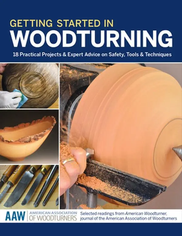 Used Paperback Book - Getting Started in Woodturning: 18 Practical Projects, Expert Safety Advice, Tool & Technique Tutorials (English), Tutorial