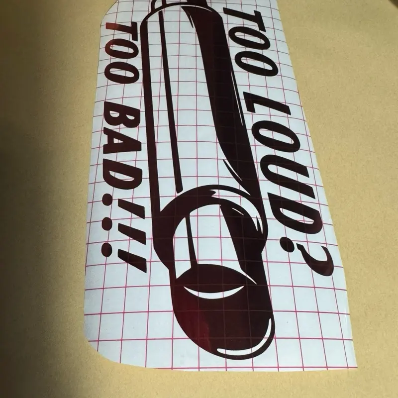 "Too Loud Too Bad" Decal Vinyl Sticker Deco, Vehicle Decor Visual Accent for Automotive & Motorcycle Exterior Accessories