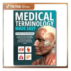 Medical Terminology Made Easy: The Easy-to-Follow Guide to Mastering Terminology for Nursing and Healthcare Professionals. Quickly Learn How to Memorize and Understand Medical Terms --  Simon Grace