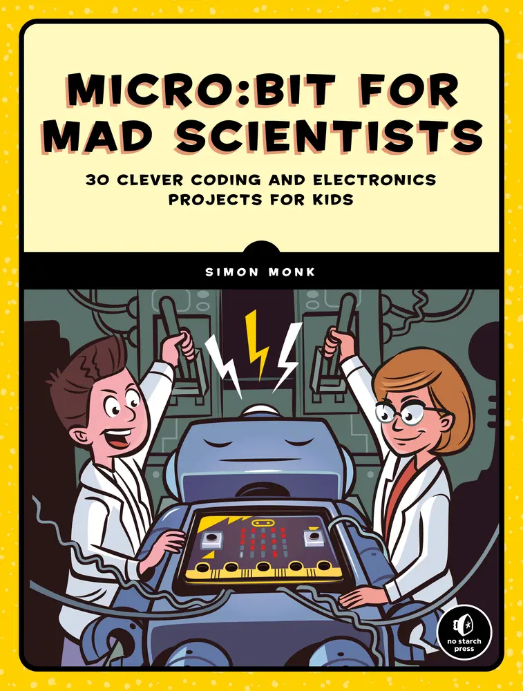 USED Book - Micro: Bit for Mad Scientists: 30 Clever Coding and Electronics Projects for Kids by Monk, Simon (Paperback) - english