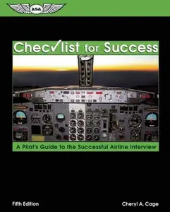 USED-Checklist for Success: A Pilot's Guide to the Successful Airline Interview (Professional Aviation series) by Cheryl A. Cage (Paperback)