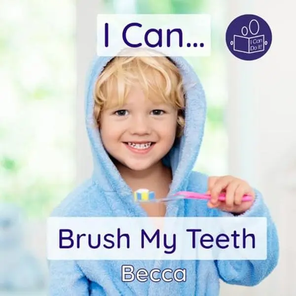 USED-I Can Brush My Teeth: A gentle step-by-step introduction to dental care (Becca’s ‘I Can Do It!’ Books) by Becca Talemaimaleya (Paperback)