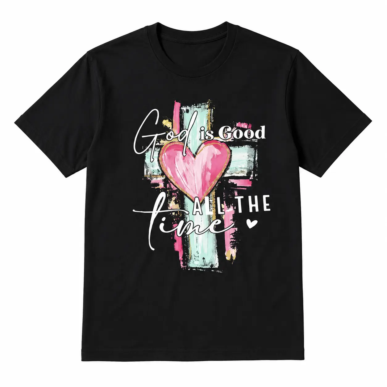 God is Good All the Time Christian T-Shirt | Pastel Cross Heart Faith Tee | Inspirational Jesus Religious Church Outfit Gift for Women & Men