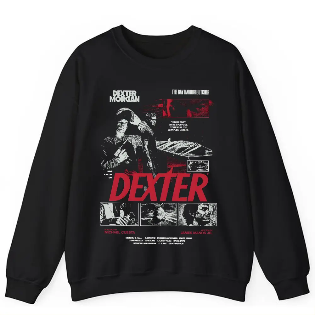 Dexter Morgan TV Show Sweatshirt, Bay Harbor Butcher Shirt, Retro TV Show Graphic Tee, TV Series T-Shirt, Dexter Fans Gift, TV Series Halloween Gift, Gift for Men, Gift for Women, Crew Neck T-shirt, Trending T-shirt