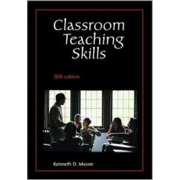 USED-Classroom Teaching Skills by Moore, Kenneth Dean (Paperback)