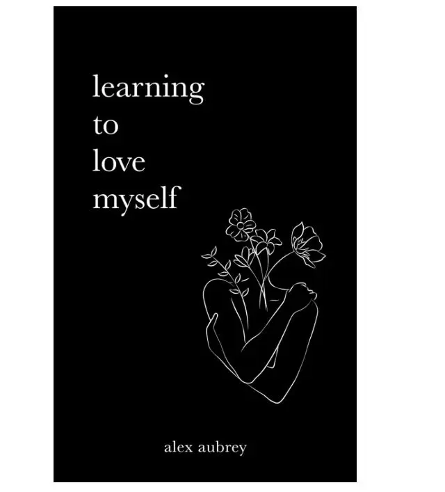 Alex Aubrey Learning To Love Myself Personal Reflection Journal for Self-Discovery and Self-Love Growth Self Care Essentials Self Care Products