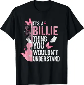 [100% Cotton]It's A Billie Thing You Wouldn't Understand Billie Men Women T-Shirt Crewneck Shortsleeve