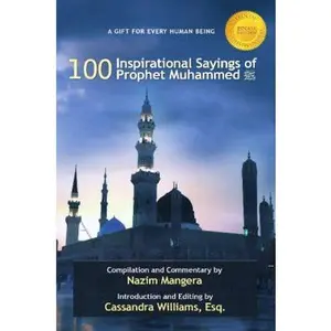 USED Book - A Gift for Every Human Being: 100 Inspirational Sayings of Prophet Muhammad by Nazim Mangera (Paperback) - english
