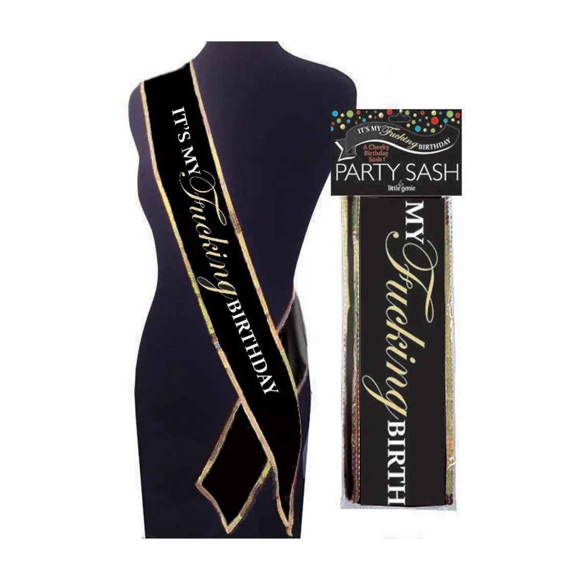It's My F'n Birthday Sash